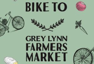Grey Lynn News - Bike to Grey Lynn Farmers Market